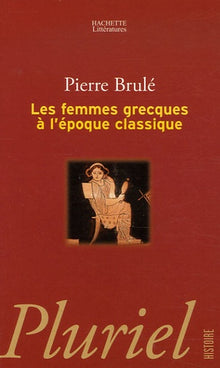 Les femmes grecques à l'époque classique