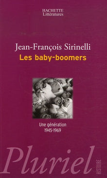 Les baby-boomers: Une génération 1945-1969