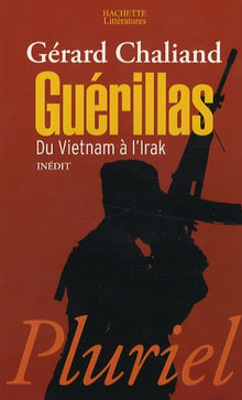 Guerillas du Vietnam à l'Irak