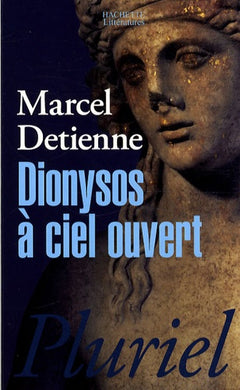 Dionysos à ciel ouvert