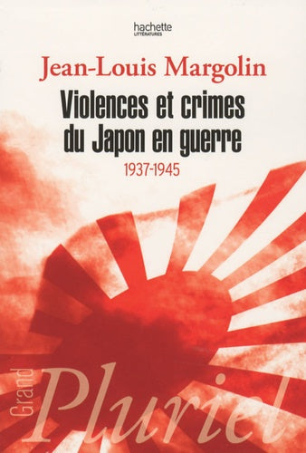 Violences et crimes du Japon en guerre: 1937-1945