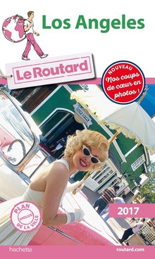 Guide du Routard Los Angeles 2017