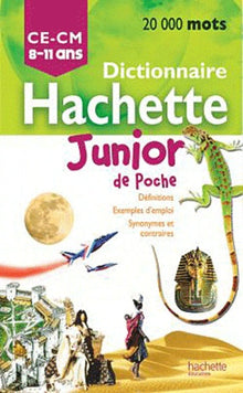 Dictionnaire Hachette Junior de poche