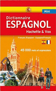 Mini dictionnaire Hachette & Vox français-espagnol et espagnol-français