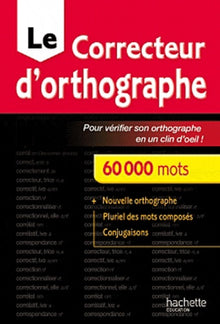 Le correcteur d'orthographe