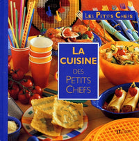 Les Petits Chefs. La Cuisine Des Petits Chefs