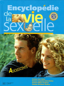 Encyclopédie de la vie sexuelle: Volume 3, Adolescents