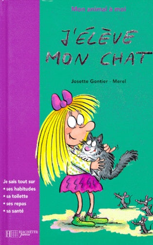 J'élève mon chat
