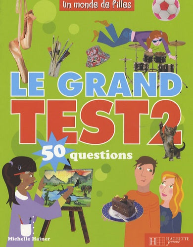 Le grand test, n° 2 : 50 questions