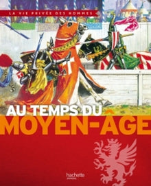 Au temps du Moyen Age