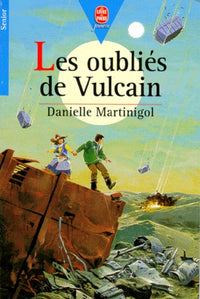 Les oubliés de Vulcain