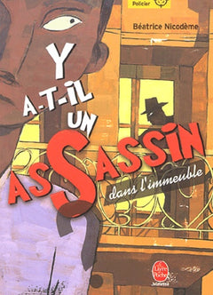 Y-a-t-il un assassin dans l'immeuble ?