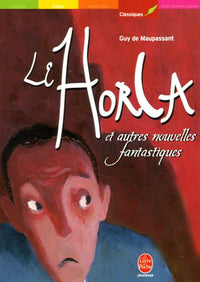 Le Horla et autres récits fantastiques