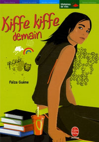 Kiffe kiffe demain