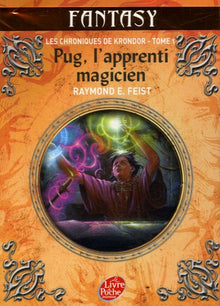 Les chroniques de Krondor, tome 1 : Pug, l'apprenti