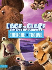 L'Age de Glace : Les lois de l'univers: Cherche et trouve