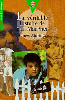 La véritable histoire de Spit MacPhee