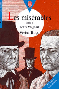 Les Misérables, tome 1 : Jean Valjean