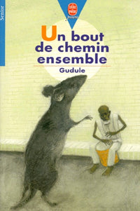 Un bout de chemin ensemble: Et autres récits