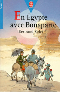 En Egypte avec Bonaparte