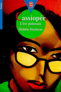 Cassiopée : L'été polonais