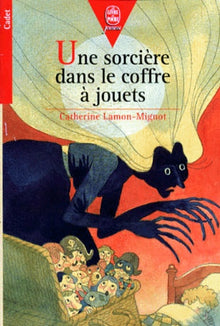 Une sorcière dans le coffre à jouets