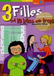 3 filles et 10 kilos en trop
