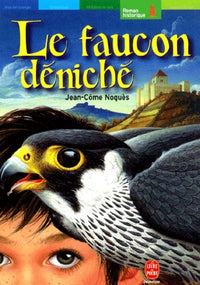 Le faucon déniché