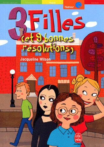 3 Filles (Et Neuf Bonnes Resolutions)