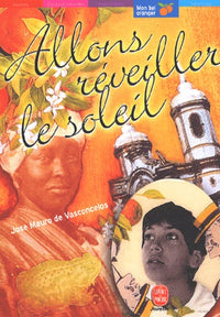 Allons réveiller le soleil
