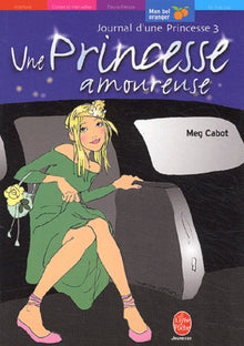 Journal d'une princesse : 3 - Une princesse amoureuse