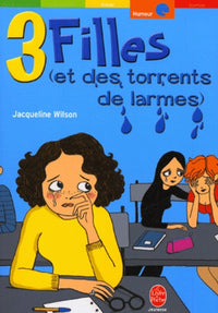 3 filles (et des litres de larmes)