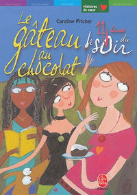 Le gâteau au chocolat de onze heures du soir