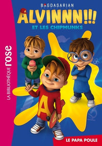 Alvin et les Chipmunks 01 - Le papa poule