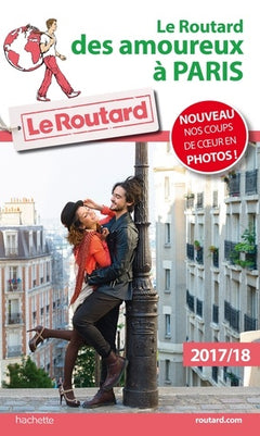 Le Routard des amoureux à Paris 2017/2018