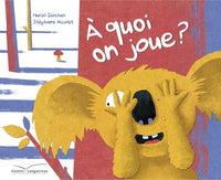 À quoi on joue ?