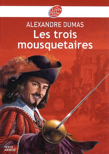 Les trois mousquetaires - Texte abrégé