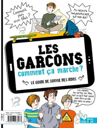 Les garçons / Les filles comment ça marche ?