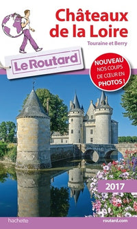 Guide du Routard Châteaux de la Loire 2025/26