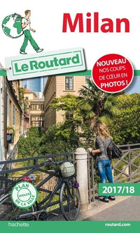 Guide du Routard Milan 2017/18