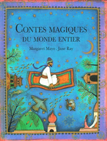 Contes magiques du monde entier