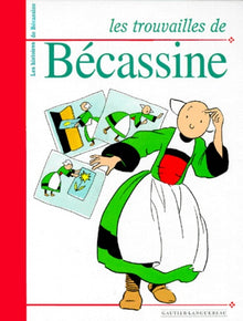Les trouvailles de Bécassine