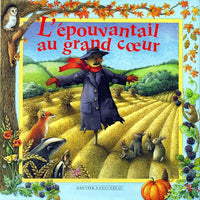 L'épouvantail au grand coeur