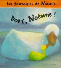 Dors, Noémie !