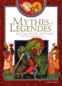 Mythes et légendes du monde entier