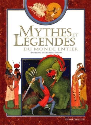Mythes et légendes du monde entier