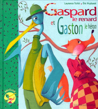 Gaspard le renard et Gaston le héron