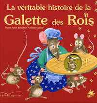 La Véritable histoire de la galette des rois