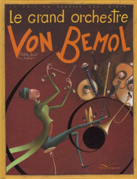 Le grand orchestre Von Bemol: Ce soir au théâtre Rémi Dièse