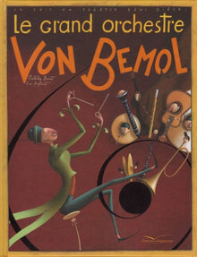 Le grand orchestre Von Bemol